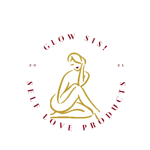 Glow Sis! Self Love Production